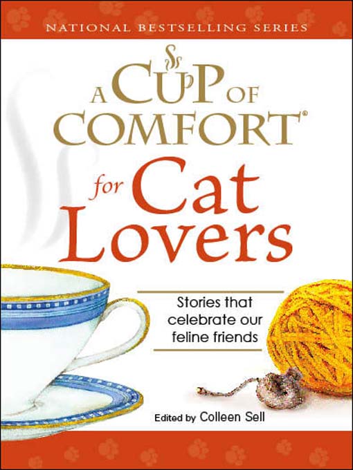 Title details for A Cup of Comfort for Cat Lovers by Colleen Sell - Available